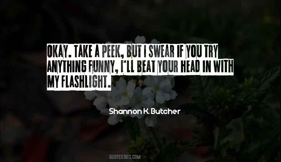 Shannon K. Butcher Quotes #1713784