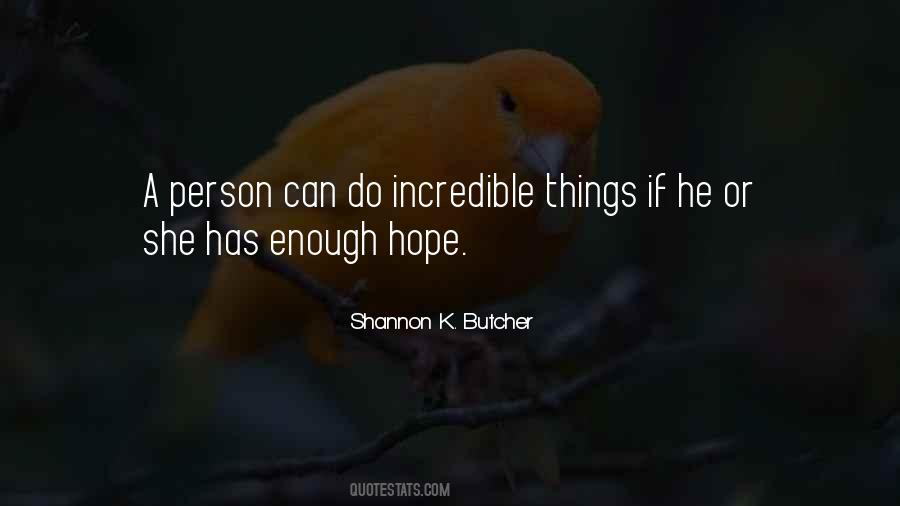 Shannon K. Butcher Quotes #317160