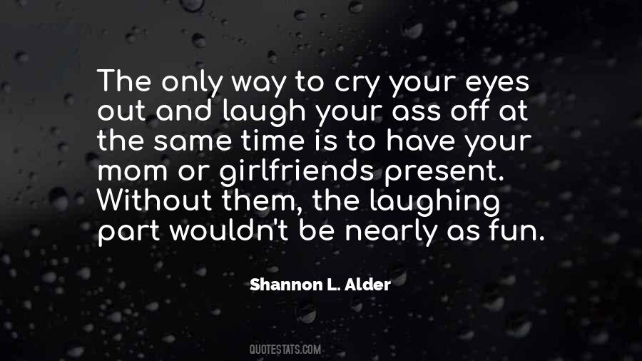 Shannon L. Alder Quotes #454632