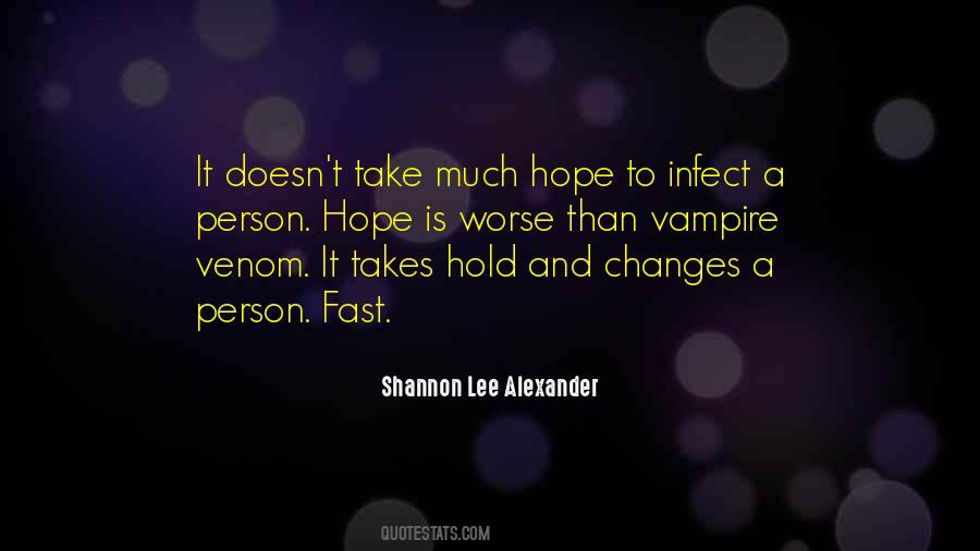 Shannon Lee Alexander Quotes #1275445