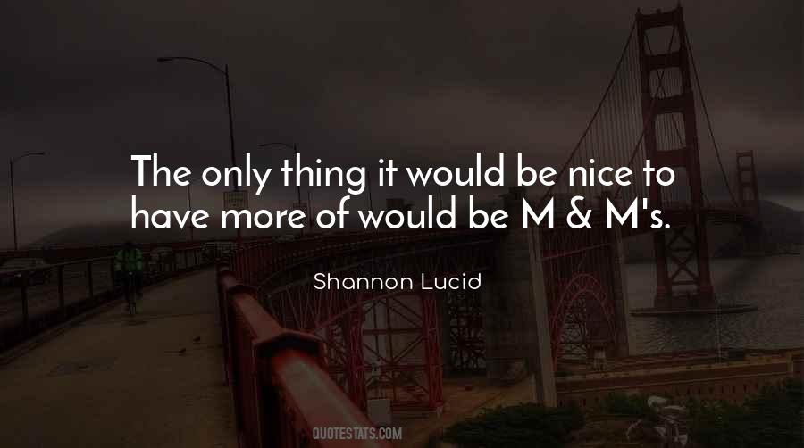 Shannon Lucid Quotes #1432741