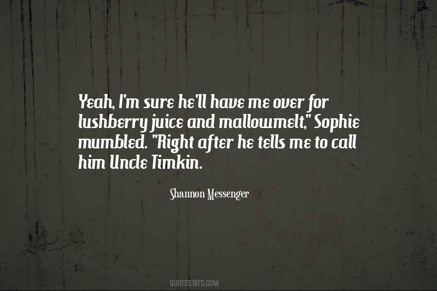 Shannon Messenger Quotes #1207523