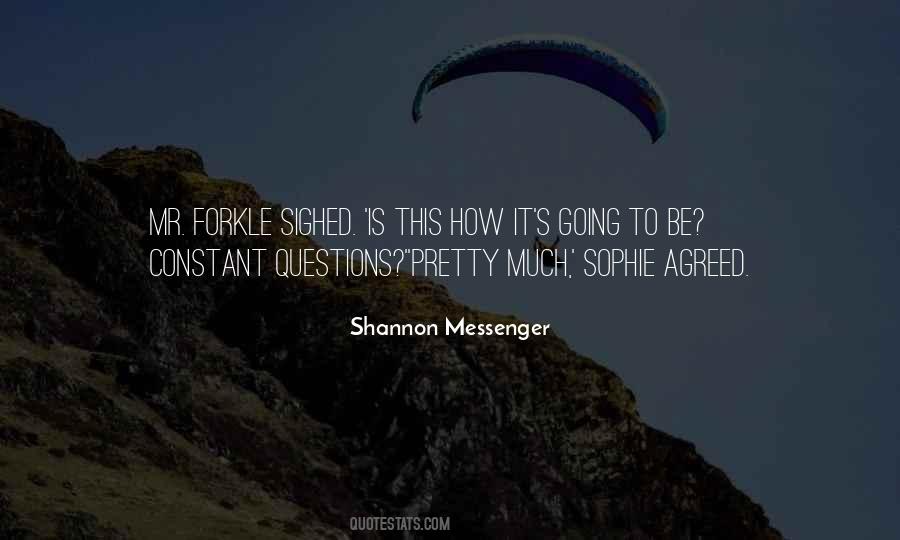 Shannon Messenger Quotes #196185