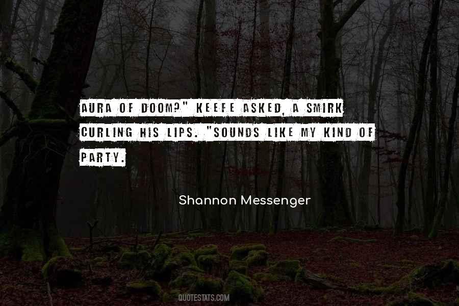 Shannon Messenger Quotes #227563