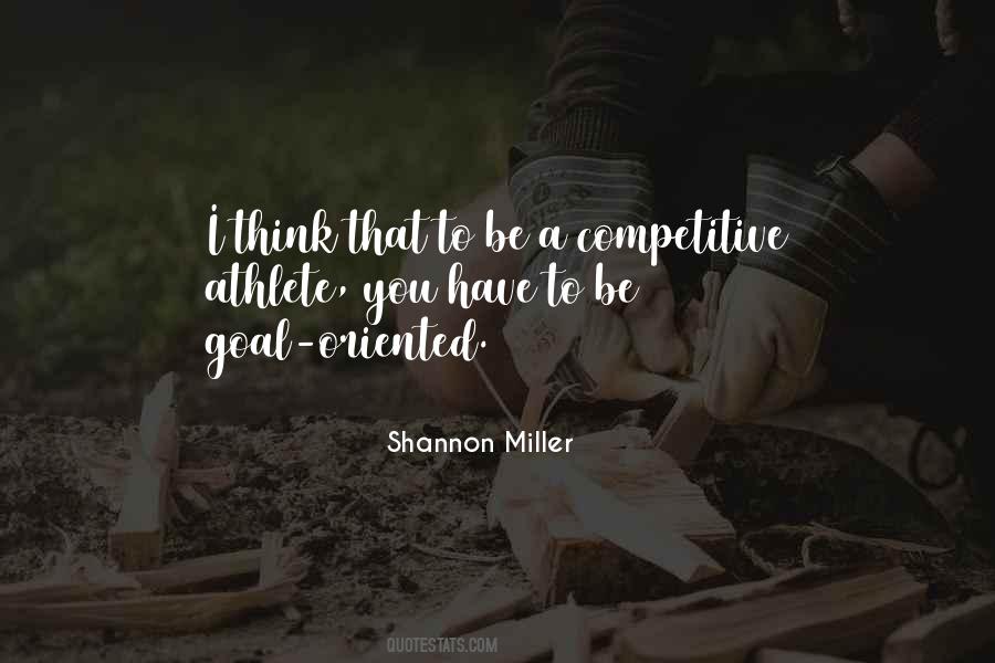 Shannon Miller Quotes #879628