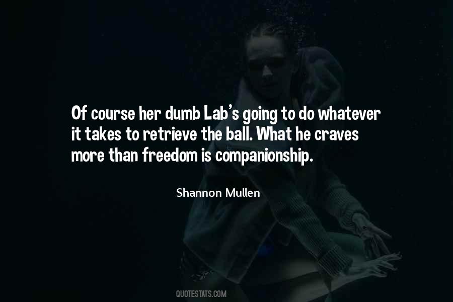 Shannon Mullen Quotes #1011026