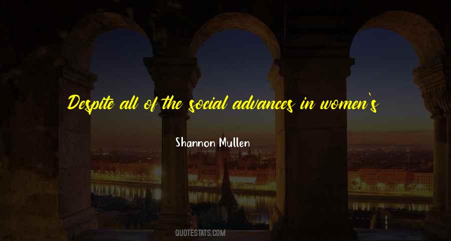 Shannon Mullen Quotes #139739