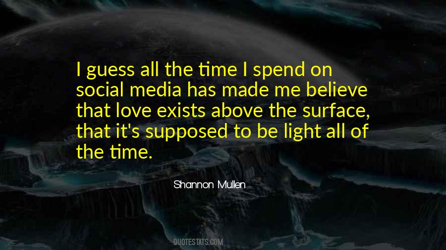 Shannon Mullen Quotes #163767