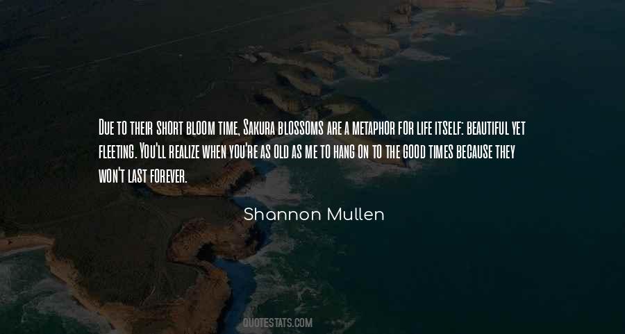 Shannon Mullen Quotes #465258