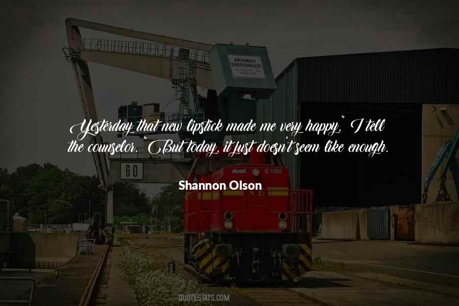 Shannon Olson Quotes #1851703