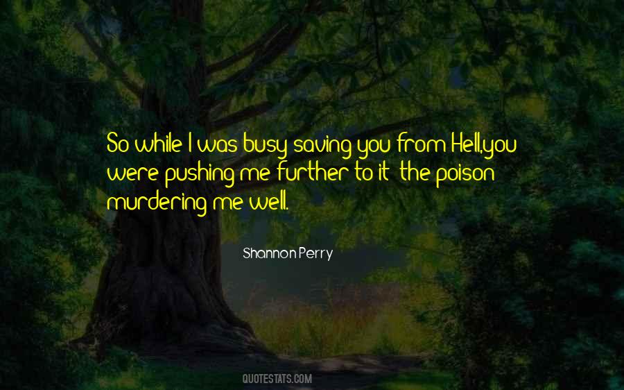 Shannon Perry Quotes #1515001