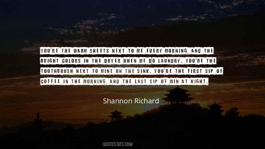 Shannon Richard Quotes #704330 Shannon Richard Quotes #704330