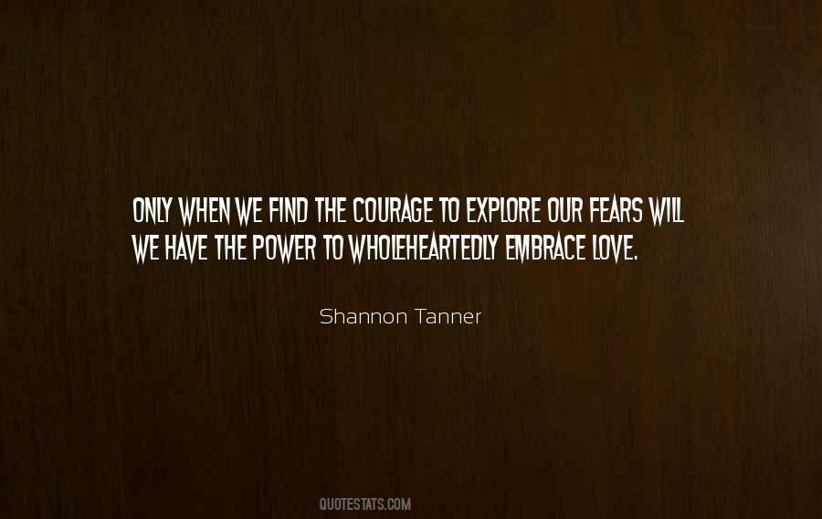 Shannon Tanner Quotes #1303873