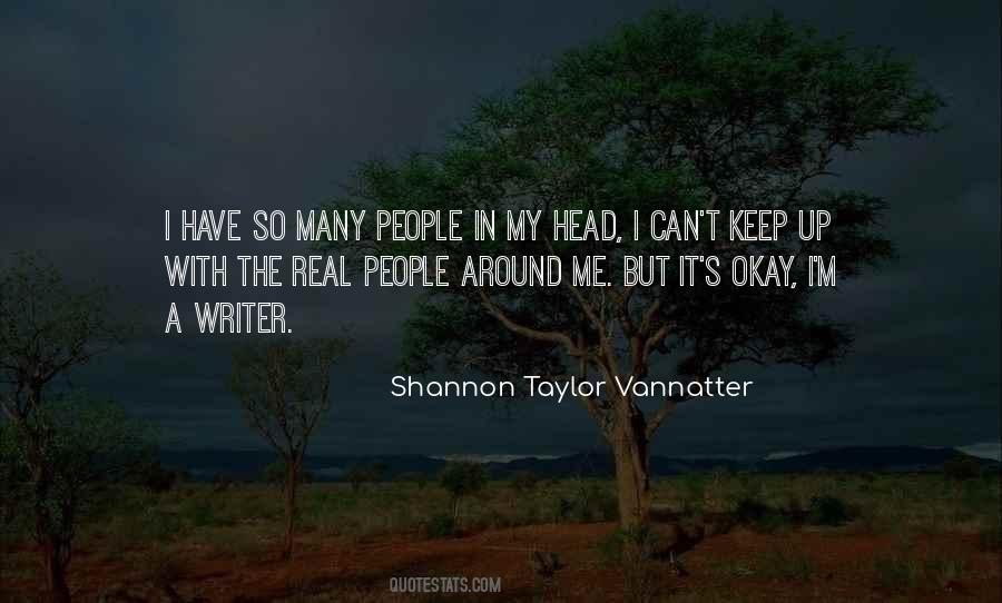 Shannon Taylor Vannatter Quotes #1098544 Shannon Taylor Vannatter Quotes #1098544