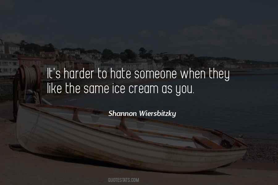 Shannon Wiersbitzky Quotes #1724132