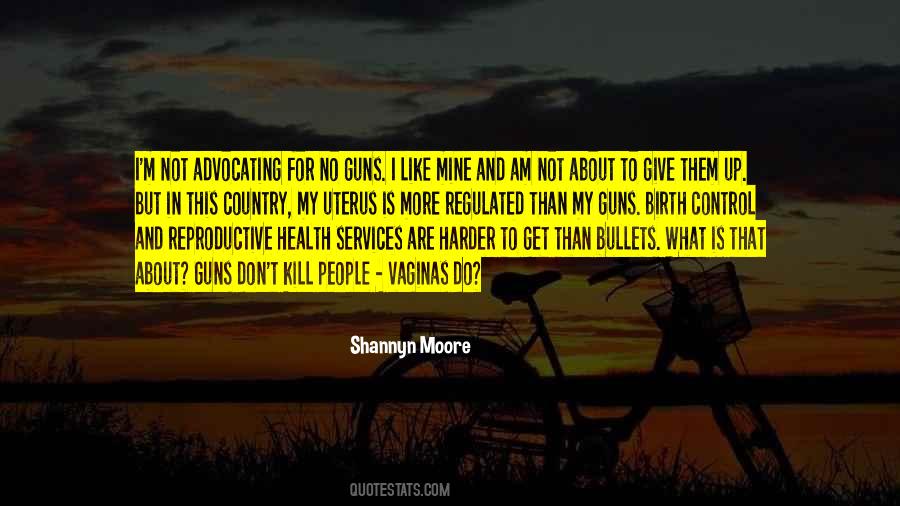 Shannyn Moore Quotes #509732