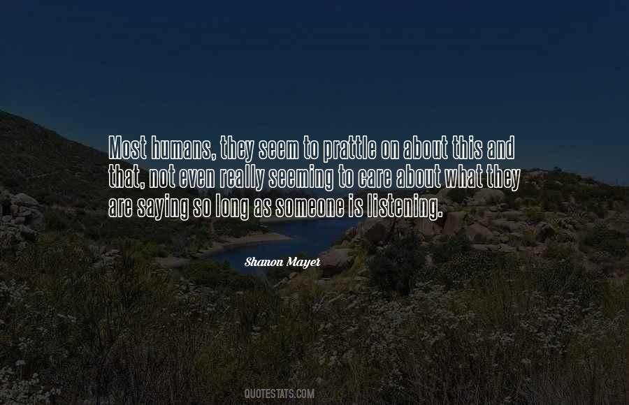 Shanon Mayer Quotes #407895