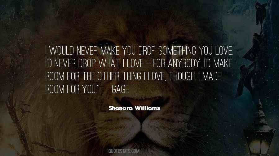 Shanora Williams Quotes #492380