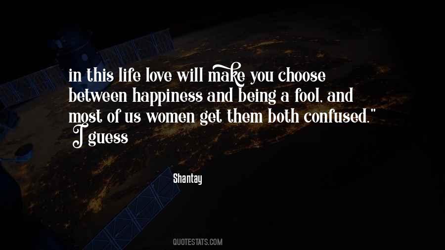 Shantay Quotes #1077318