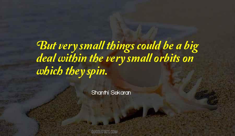 Shanthi Sekaran Quotes #401337