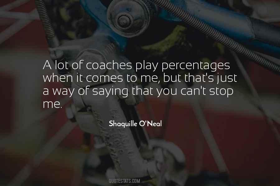 Shaquille O'Neal Quotes #1642708