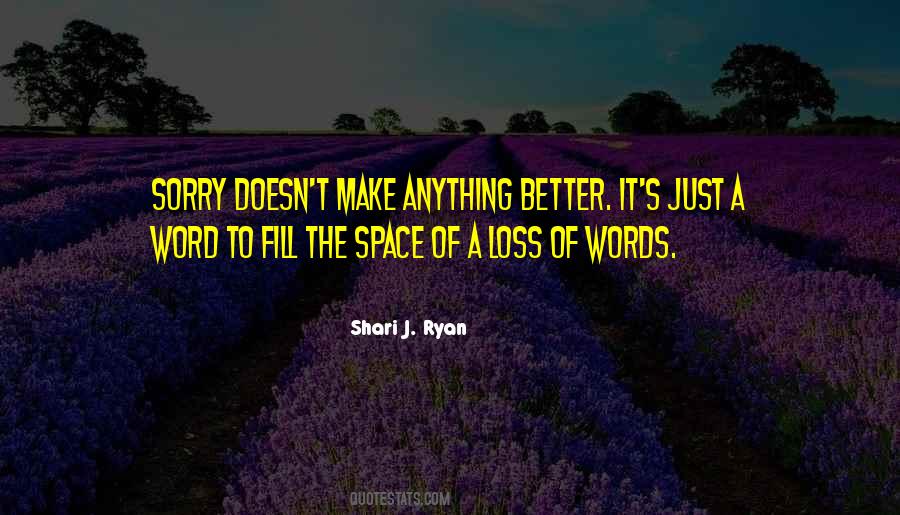 Shari J. Ryan Quotes #1188506