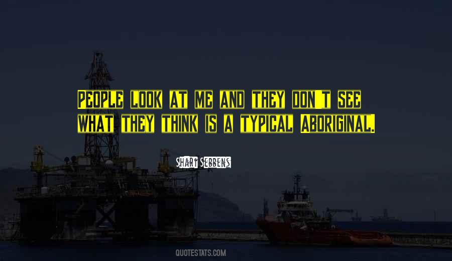 Shari Sebbens Quotes #908828