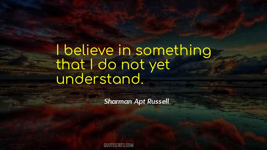 Sharman Apt Russell Quotes #1787709