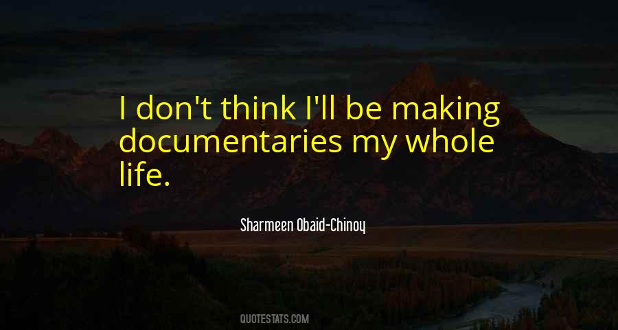 Sharmeen Obaid-Chinoy Quotes #386988