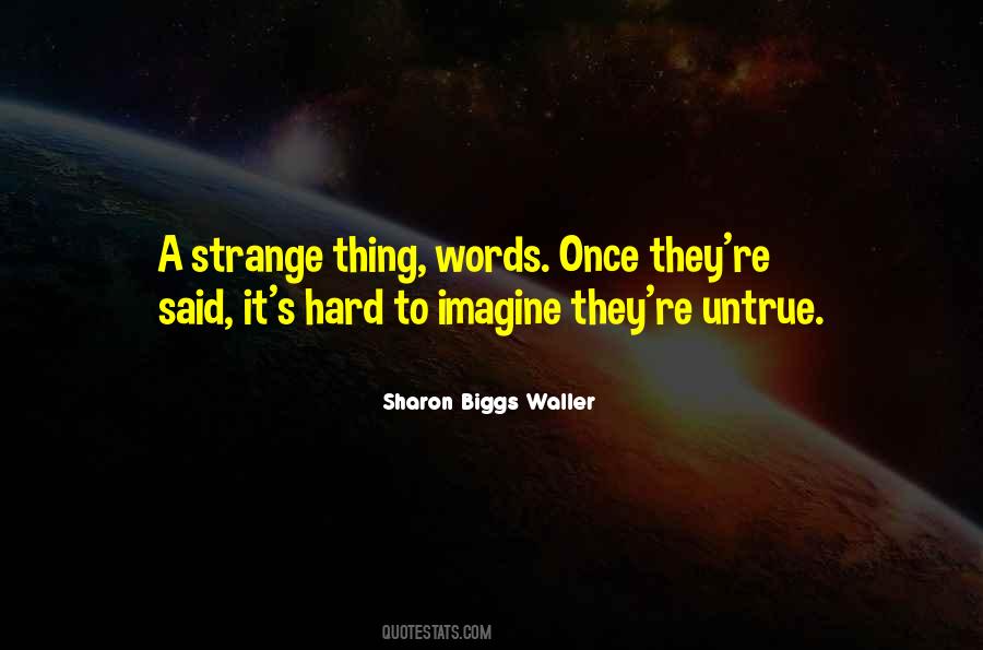 Sharon Biggs Waller Quotes #1076041