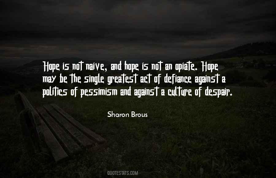 Sharon Brous Quotes #1317276