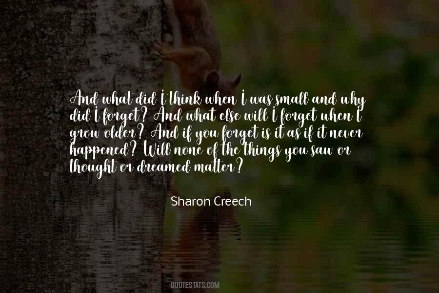 Sharon Creech Quotes #470652