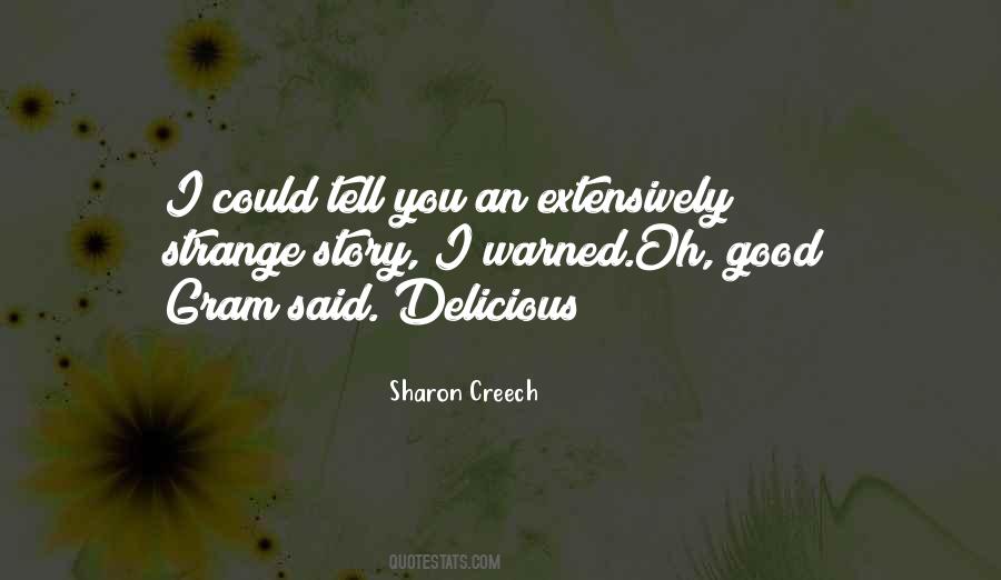 Sharon Creech Quotes #697852