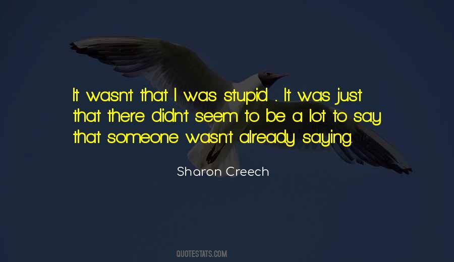 Sharon Creech Quotes #849741