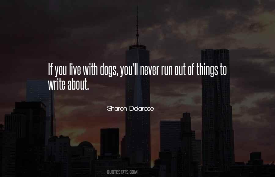 Sharon Delarose Quotes #1235900