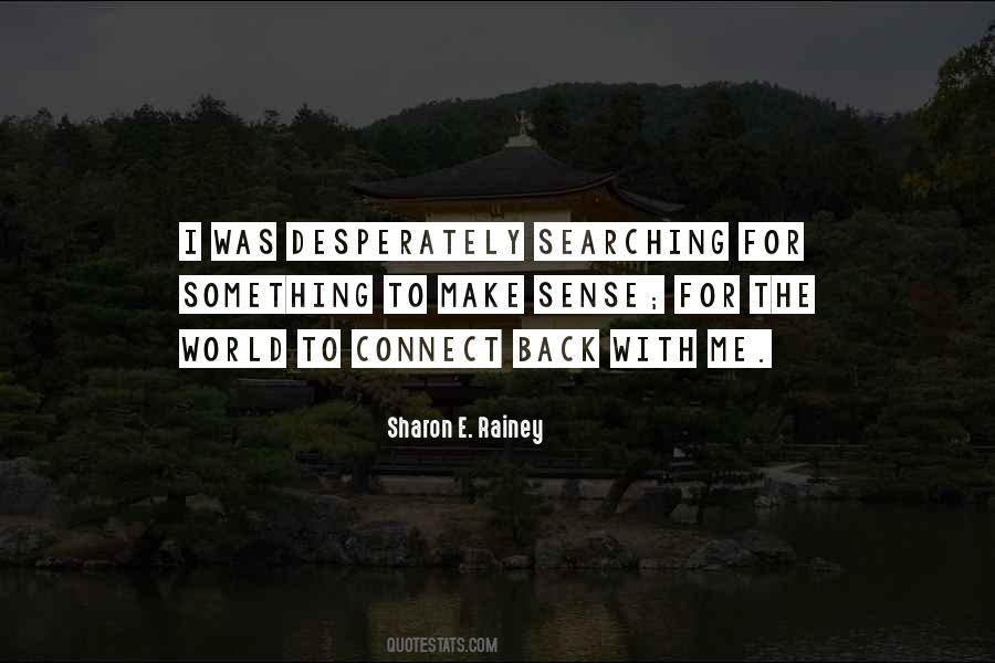 Sharon E. Rainey Quotes #405189