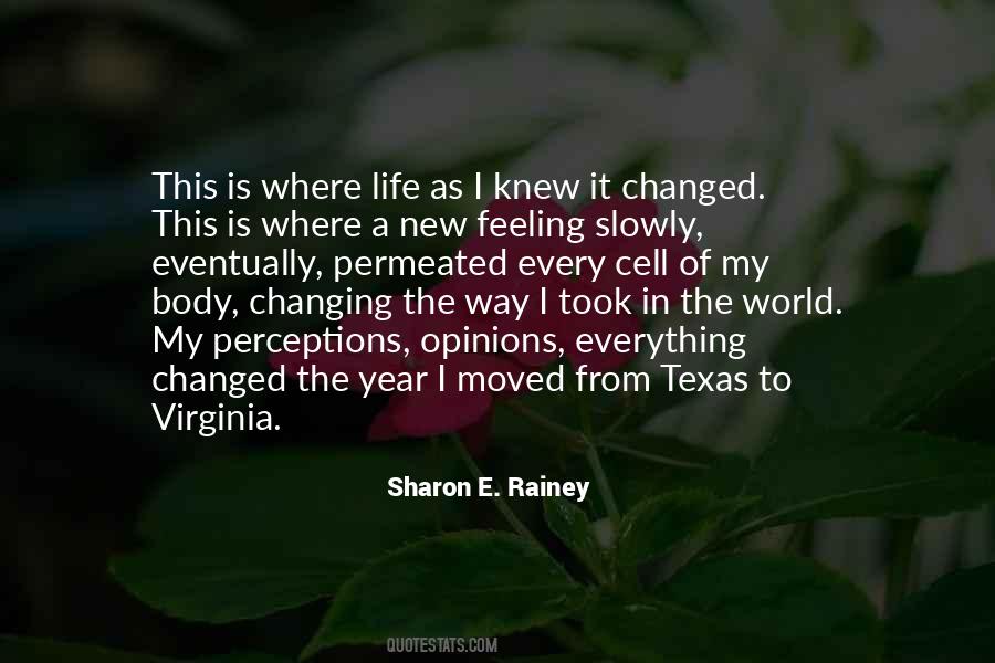 Sharon E. Rainey Quotes #484161