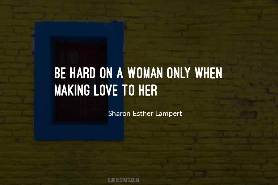 Sharon Esther Lampert Quotes #564760