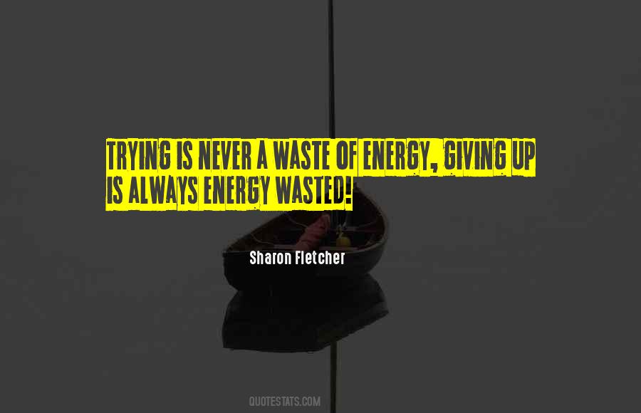 Sharon Fletcher Quotes #790116 Sharon Fletcher Quotes #790116