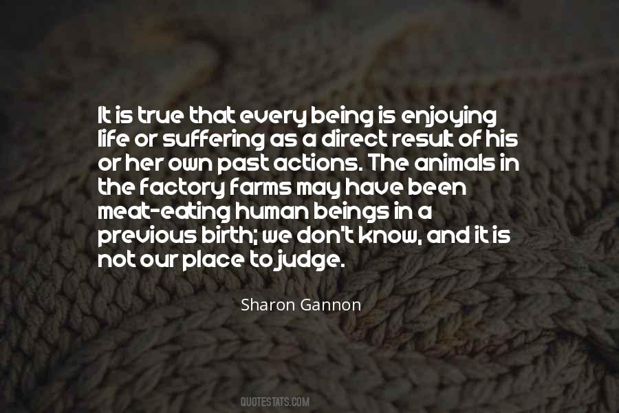 Sharon Gannon Quotes #1039998