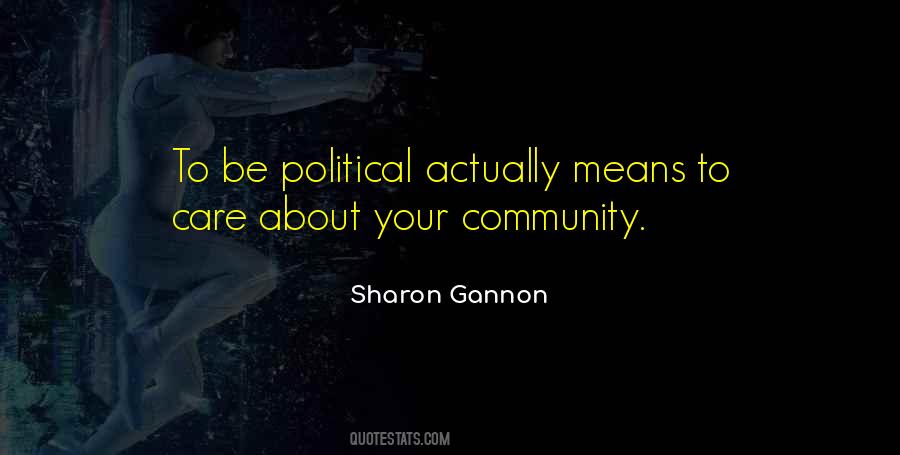 Sharon Gannon Quotes #835187