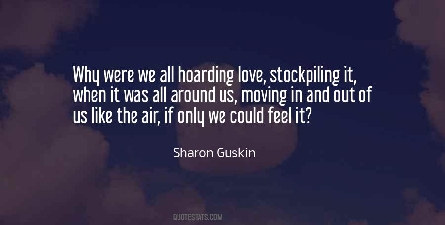 Sharon Guskin Quotes #254598