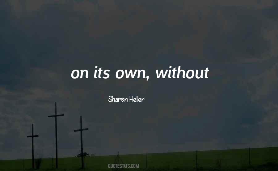 Sharon Heller Quotes #649810 Sharon Heller Quotes #649810