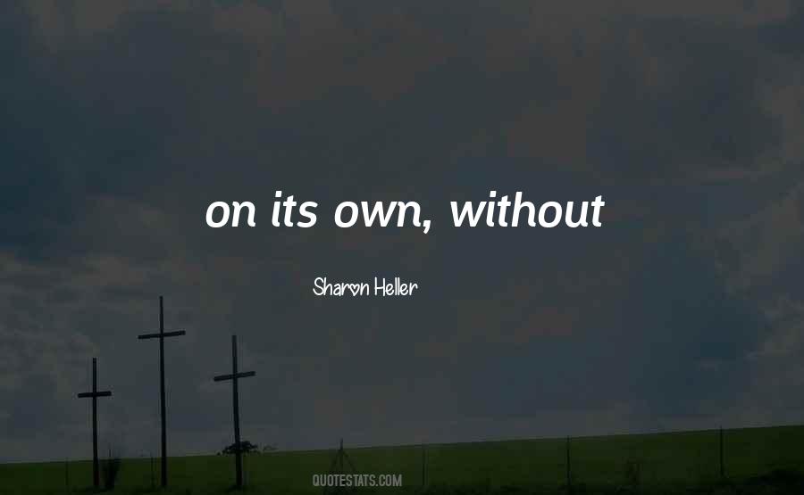 Sharon Heller Quotes #649810