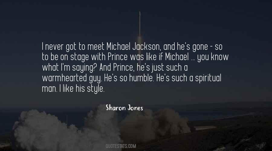 Sharon Jones Quotes #1214972