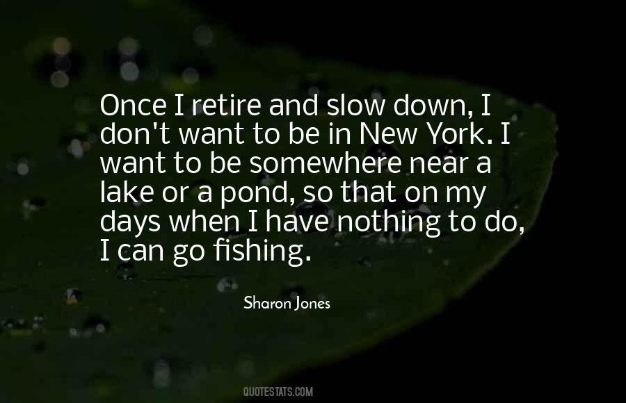 Sharon Jones Quotes #1241964