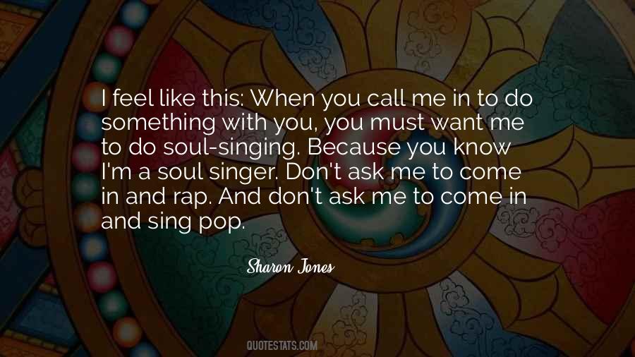 Sharon Jones Quotes #1506272