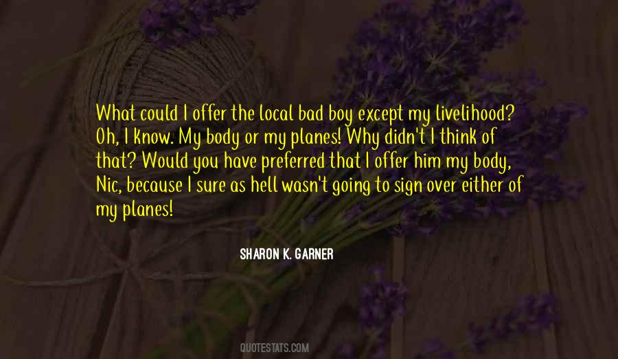 Sharon K. Garner Quotes #1333165