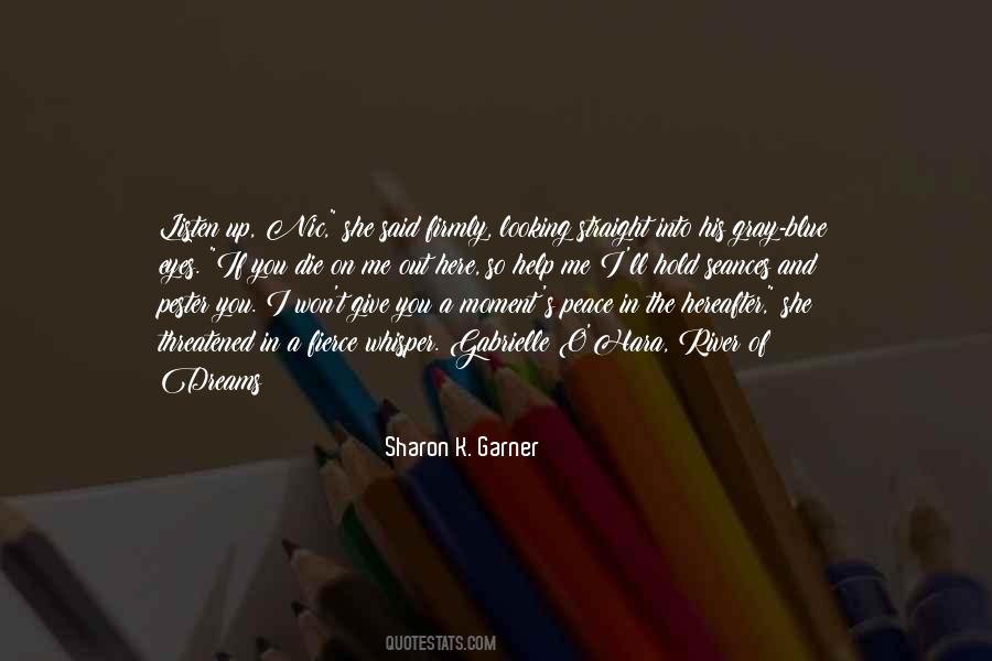 Sharon K. Garner Quotes #1655210