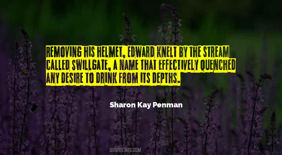 Sharon Kay Penman Quotes #29012